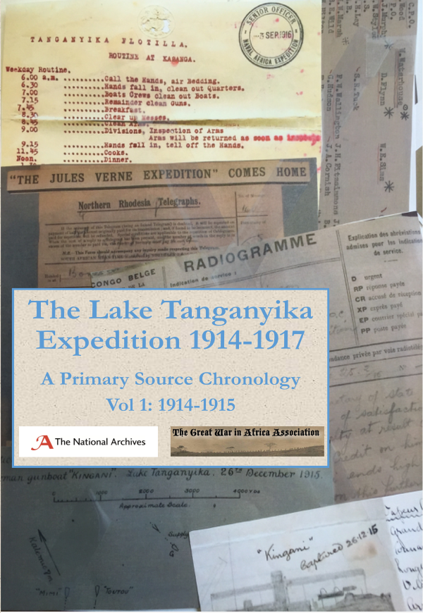 The Lake Tanganyika Expedition 1914-1917: A primary source chronology - Great War in Africa Assoc