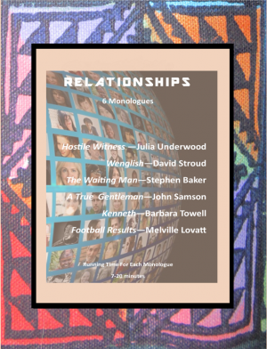 Relationships: 6 Monologues