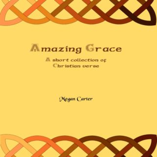 Faith, scripture, poems