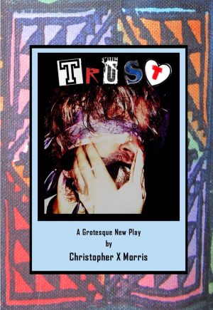 Trust - Christopher X Morris (DRAMA)