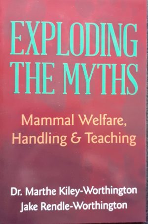 Exploding the Myths: mammal welfare, handling and teaching