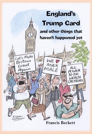 England's Trump Card - Francis Beckett