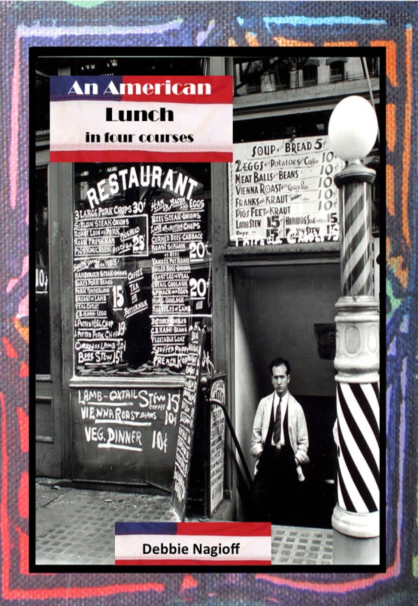 An American Lunch - Debbie Nagioff
