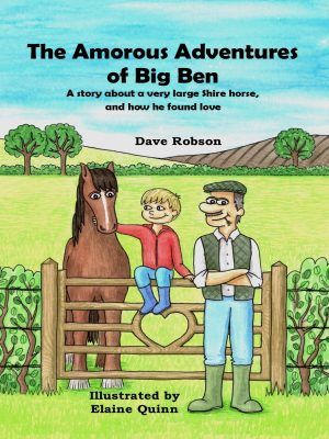 The Amorous Adventures of Big Ben - Dave Robson