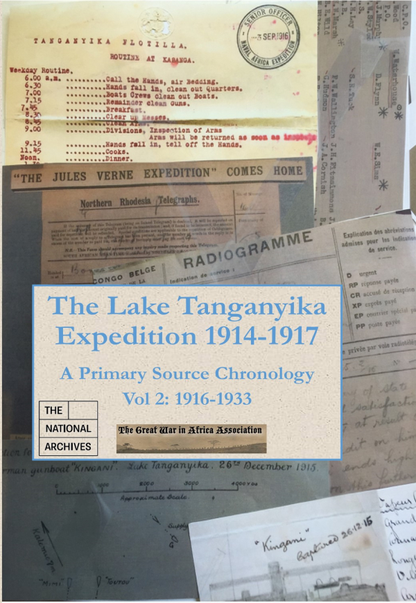 The Lake Tanganyika Expedition 1914-1917 A chronology: vol 2 (1919-1933)