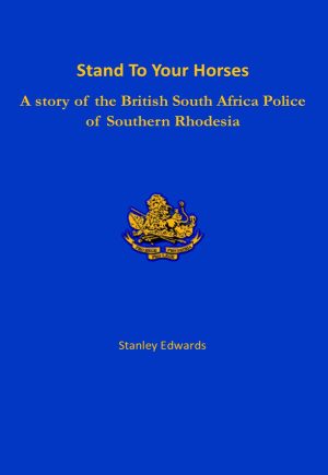 Stand To Your Horses - Stanley Edwards (BSAP)