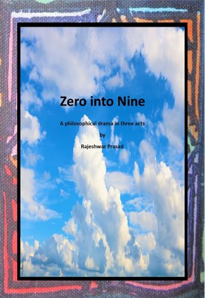 Zero into Nine - Rajeshwar Prasad