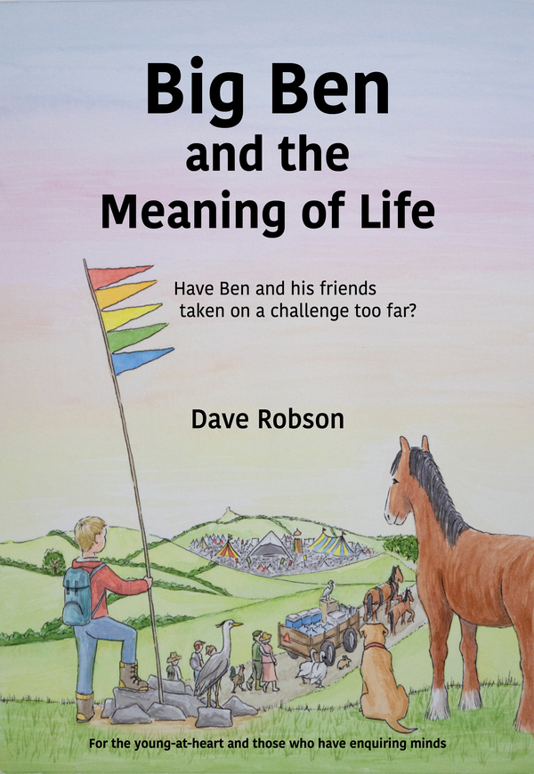 Big Ben and the Meaning of Life - Dave Robson