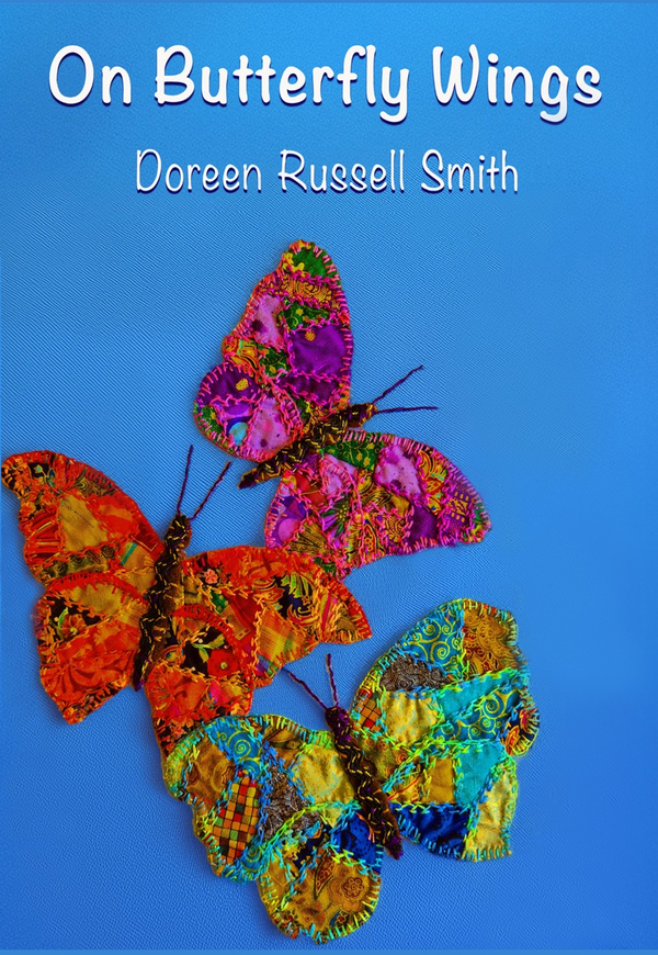 On Butterfly Wings - Doreen Russell Smith